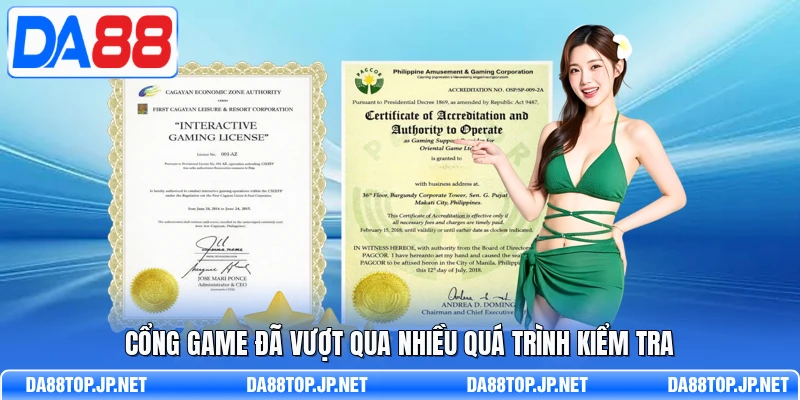 Cổng game đã vượt qua nhiều quá trình kiểm tra